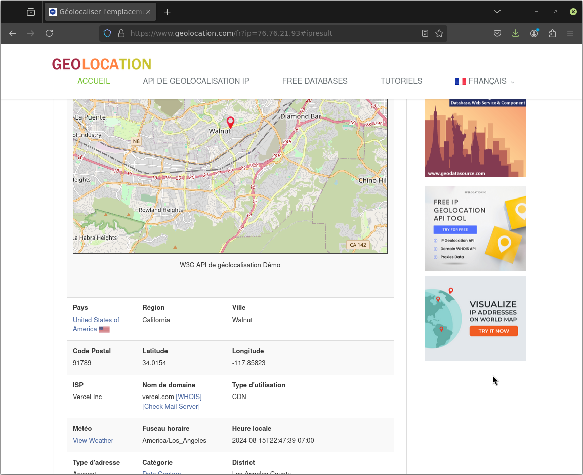 Catpure d'écran du site geolocalisation.com concernant l'IP 76.76.21.93 et montrant une carte de la région de Walnut aux USA. Il y a sous la carte un tableau contenant des informations techniques à propos de cette IP dont le nom de l'entreprise qui en est le propriétaire, à savoir Vercel Inc.